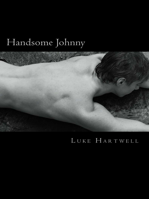 Title details for Handsome Johnny by Luke Hartwell - Available